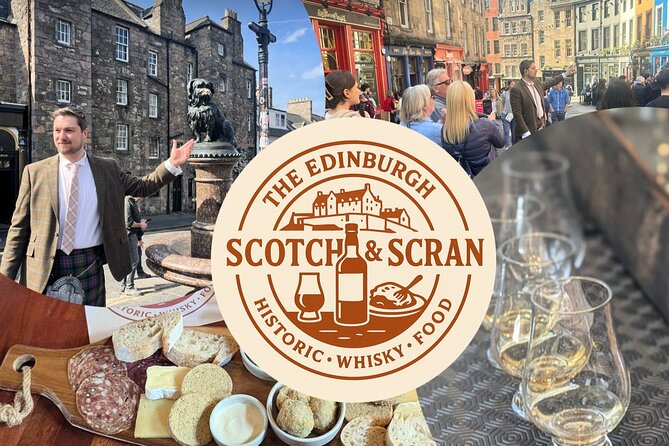ScotchandScran OldTown Tour, Whisky Tasting, Scottish Charcuterie - Key Highlights You Should Care About